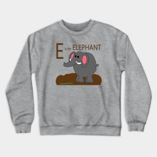 E is for ELEPHANT Crewneck Sweatshirt